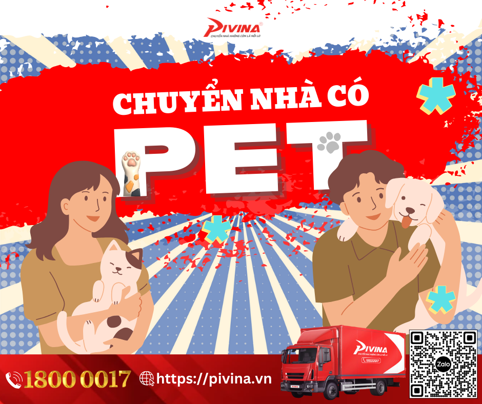 BÍ QUYẾT CHUYỂN NHÀ CÓ THÚ CƯNG: AN TOÀN, NHANH CHÓNG VÀ TIỆN LỢI!